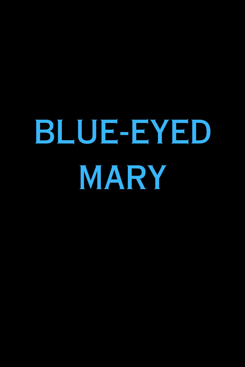 Blue-Eyed Mary poster background