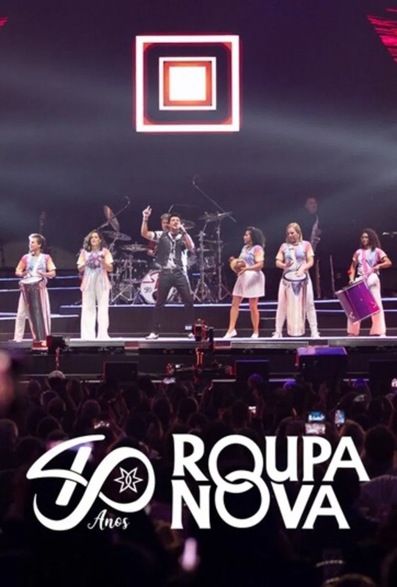 Roupa Nova 40 anos - Ao Vivo poster background