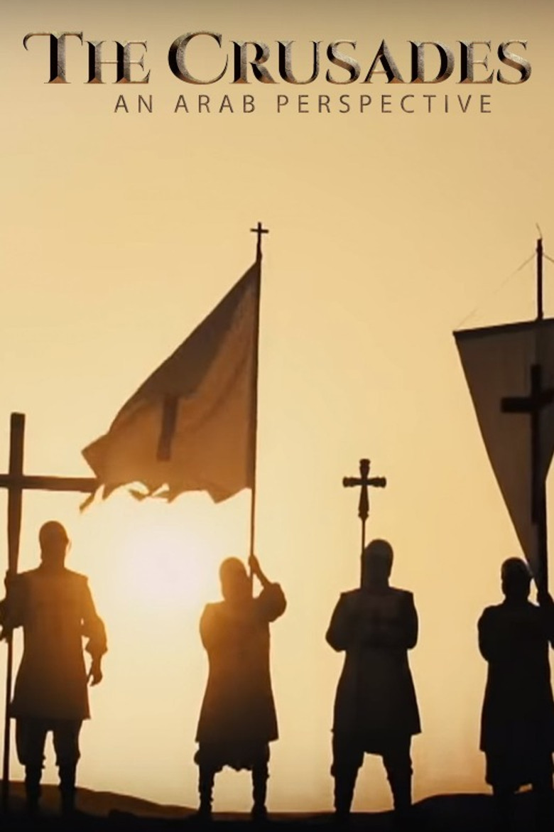 The Crusades, An Arab Perspective poster background