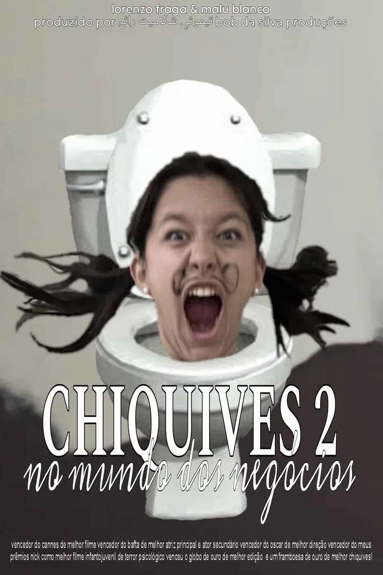 Chiquives 2: No Mundo dos Negócios poster background