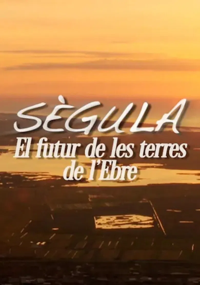 Sègula, lo futur de les Terres de l'Ebre poster background