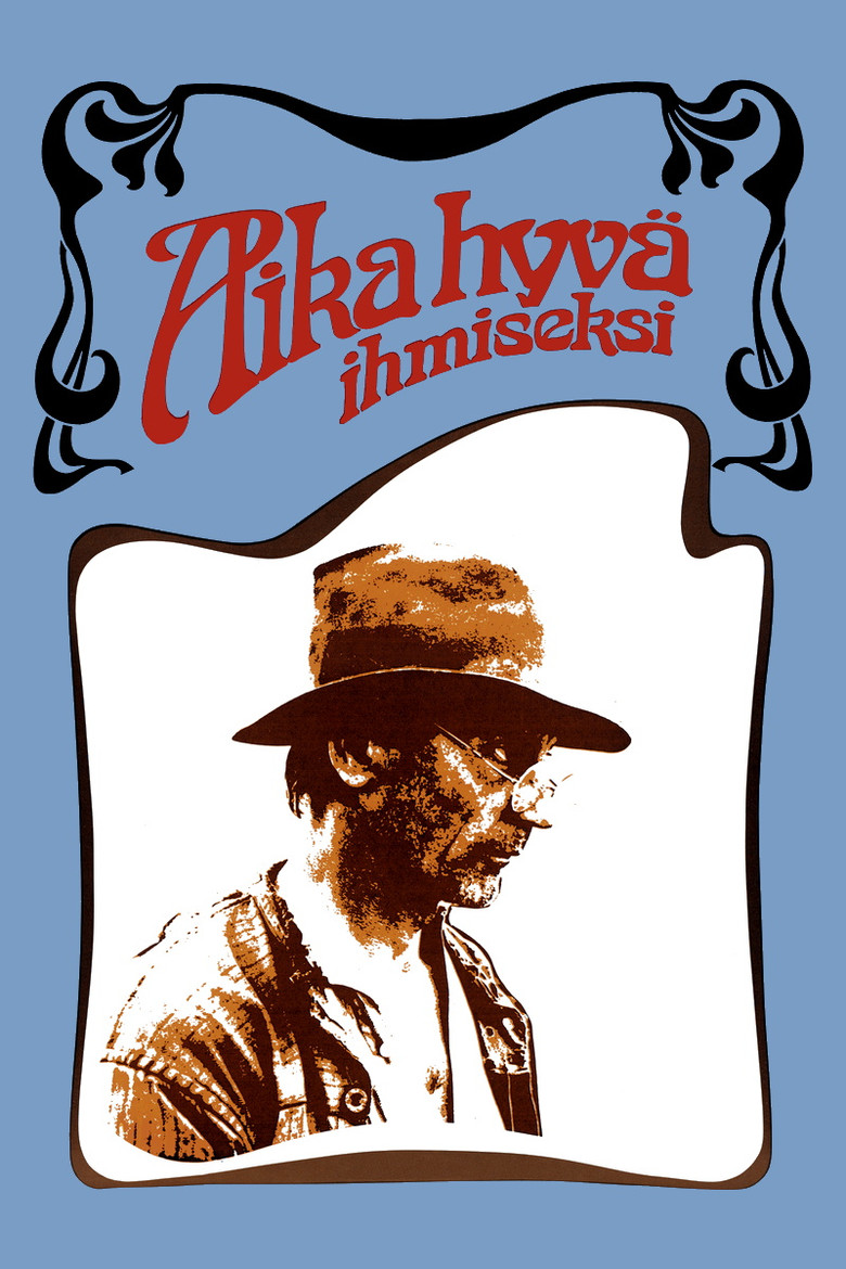 Aika hyvä ihmiseksi poster background