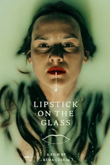 Lipstick on the Glass poster background