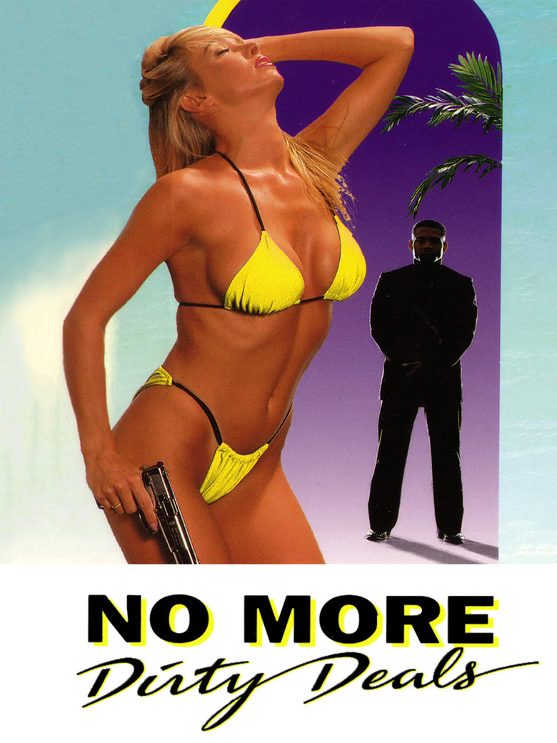 No More Dirty Deals poster background
