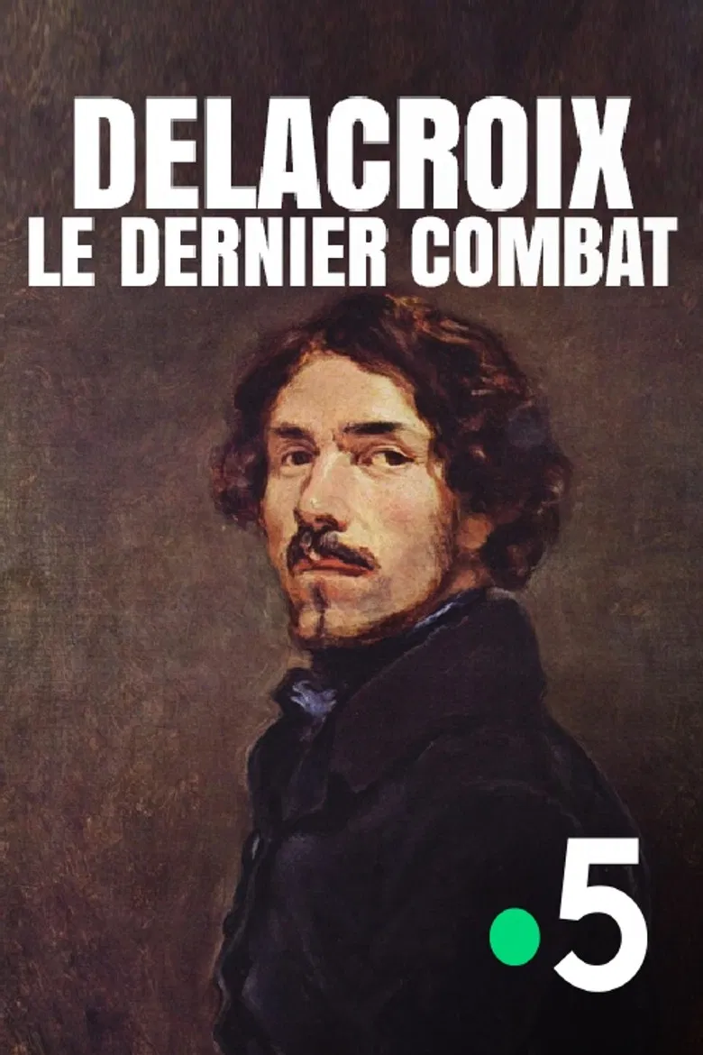 Delacroix : le dernier combat poster background
