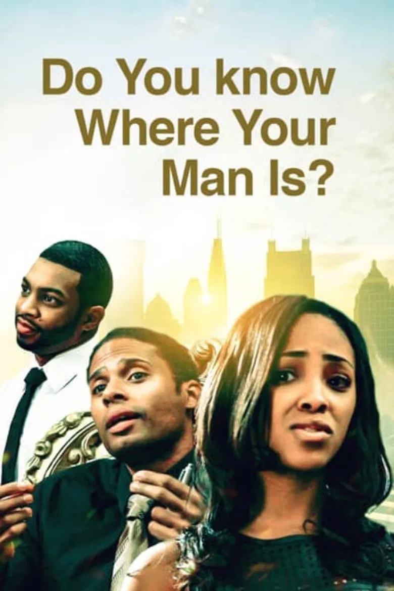 Do You Know Where Your Man Is poster background