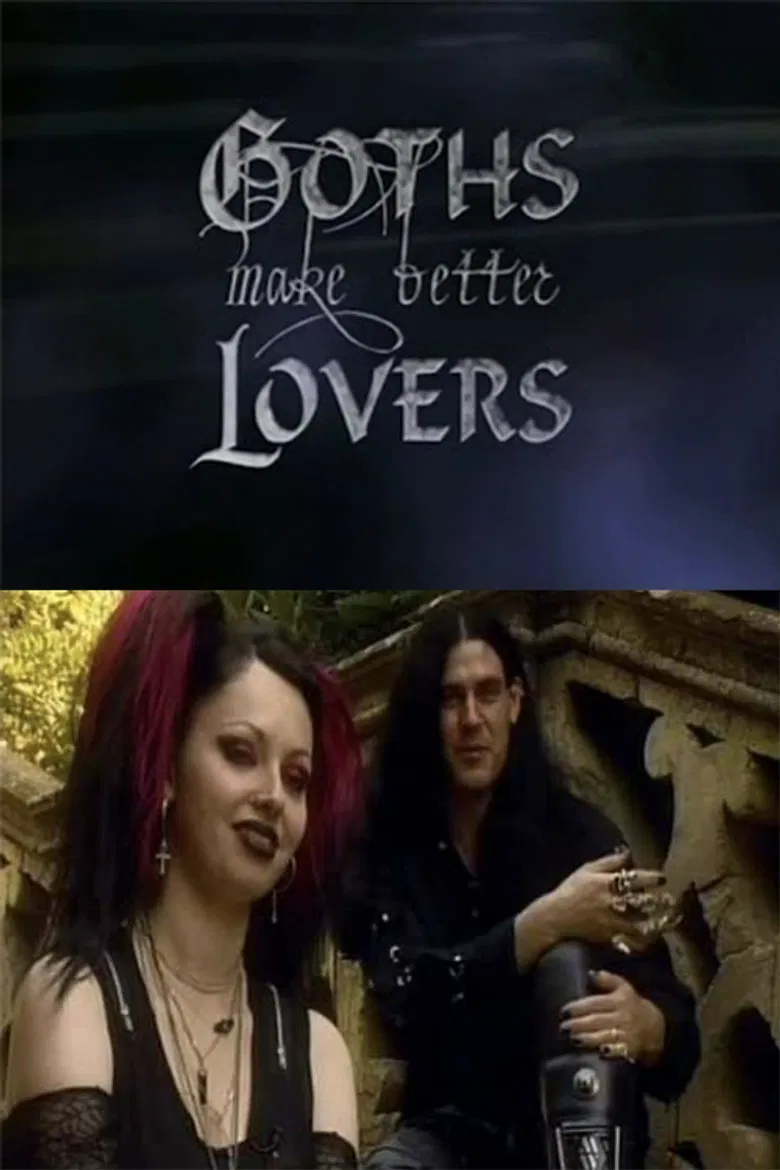 Goths Make Better Lovers poster background