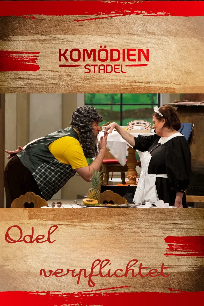 Der Komödienstadel - Odel verpflichtet poster background