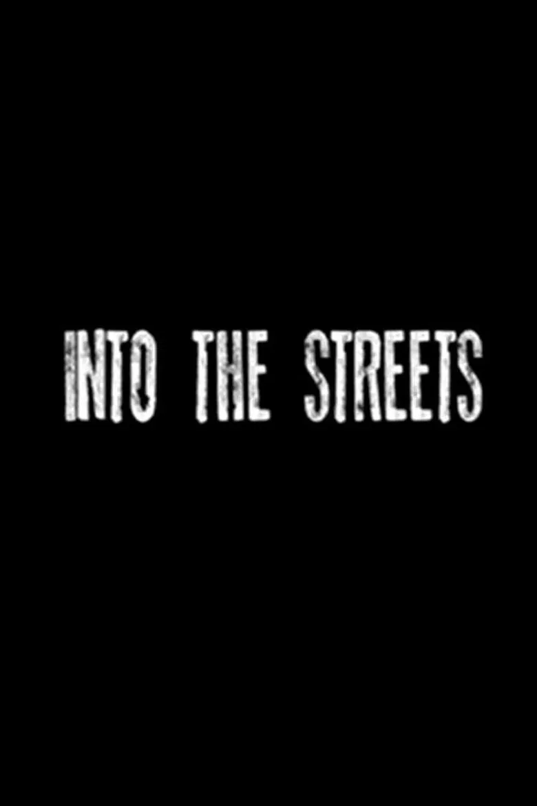 Into the Streets poster background