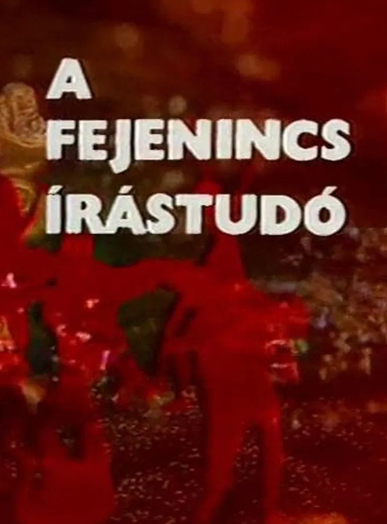 A Fejenincs Írástudó poster background