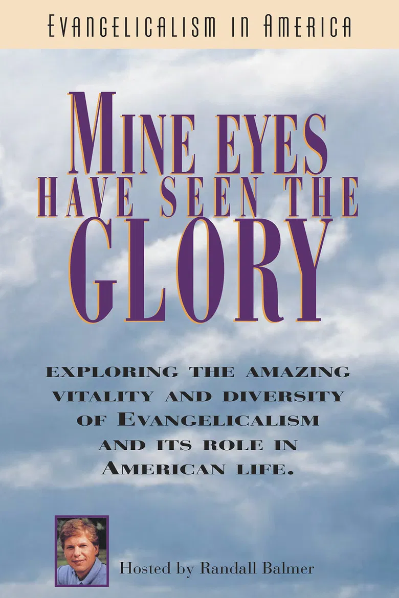 Mine Eyes Have Seen the Glory poster background