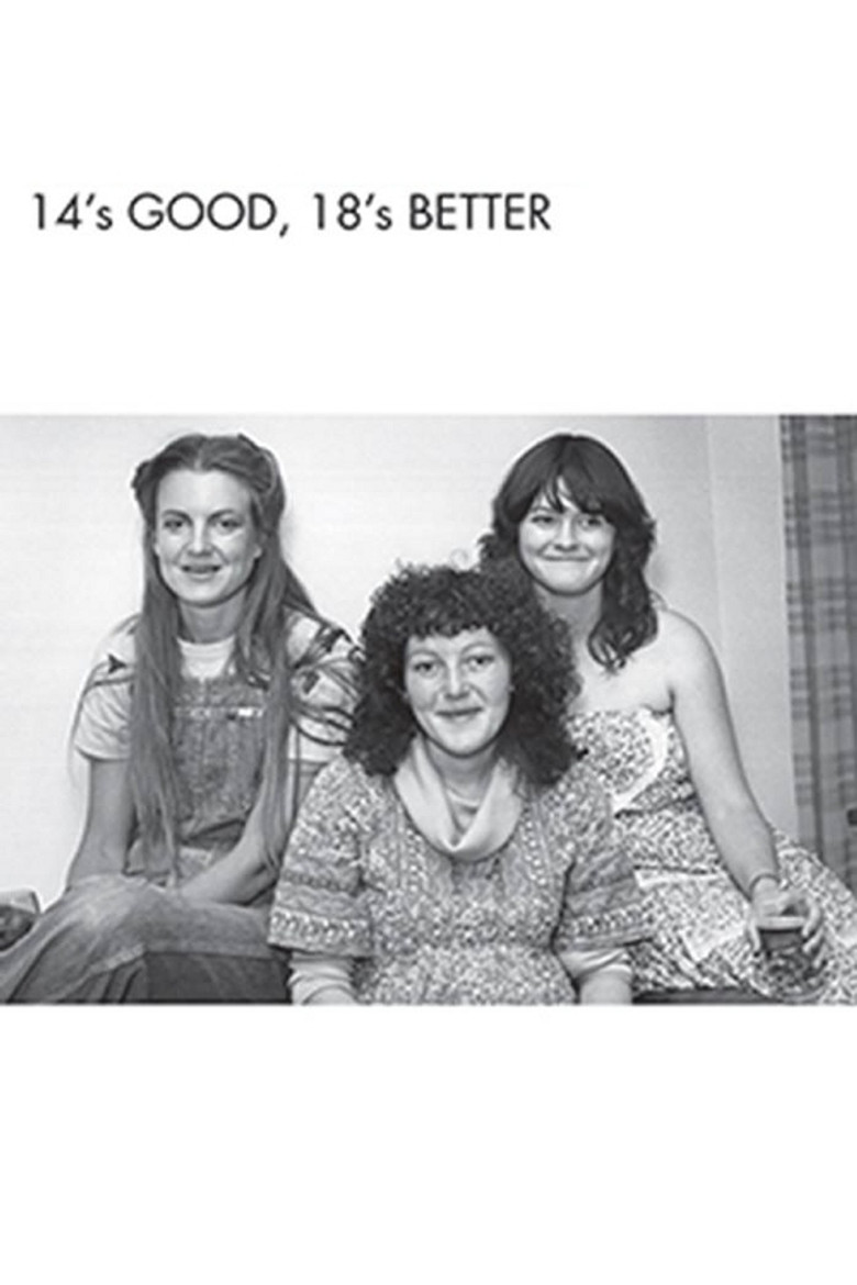 Fourteen's Good, Eighteen's Better poster background