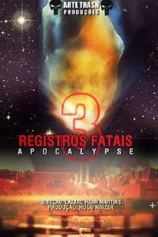 Registros Fatais 3: Apocalypse poster background