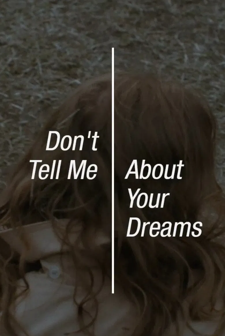 Don’t Tell Me About Your Dreams poster background
