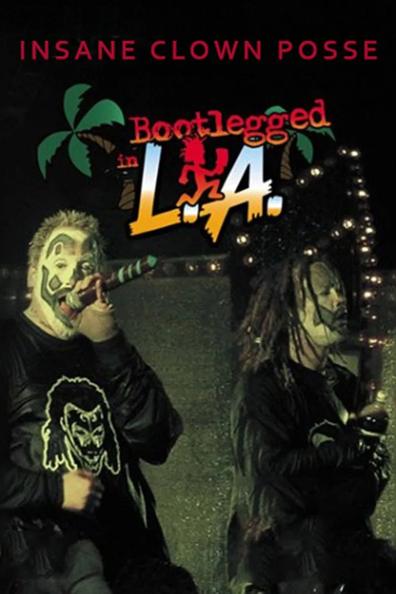 Insane Clown Posse: Bootlegged in L.A. poster background