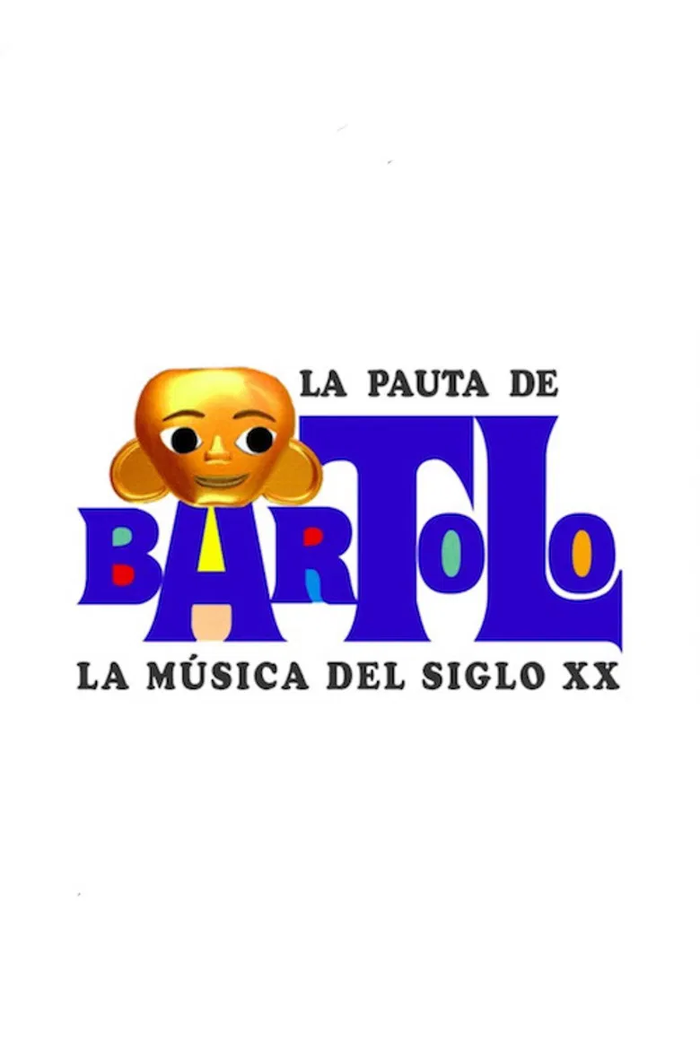 La pauta de Bartolo o la música del siglo XX poster background