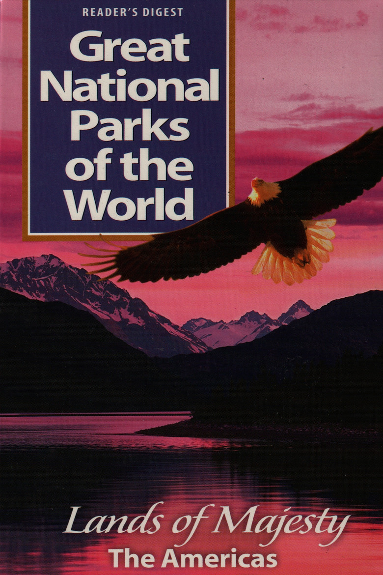 Great National Parks of the World- Lands of Majesty The America poster background