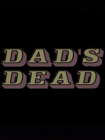 Dad's Dead poster background