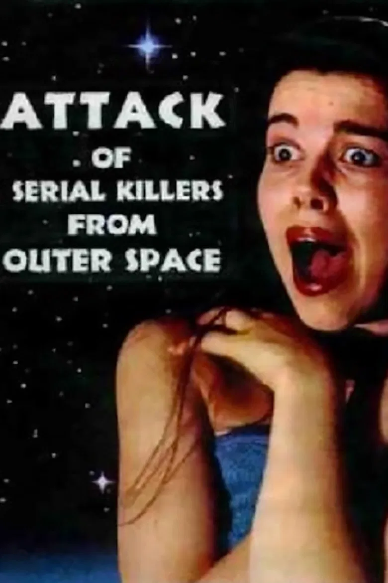 Attack of Serial Killers from Outer Space poster background