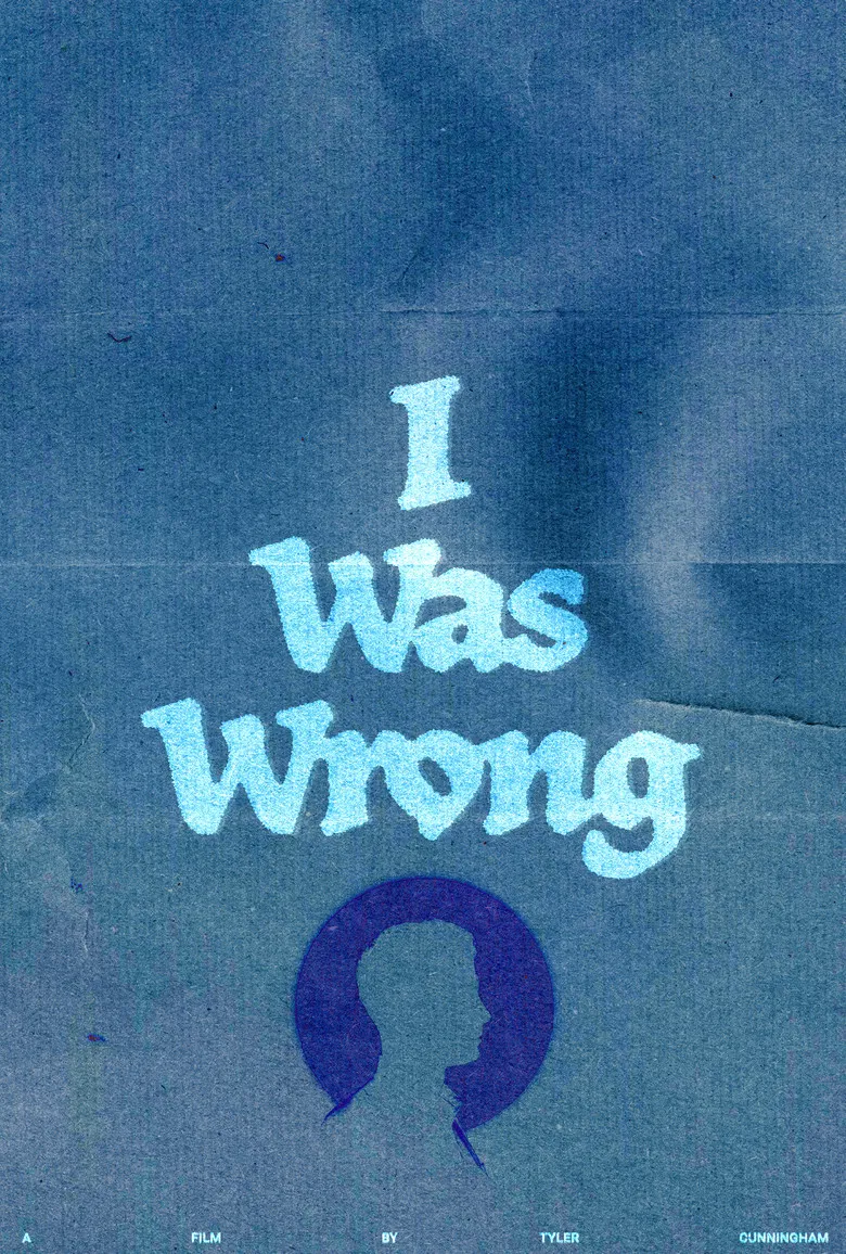 I Was Wrong poster background