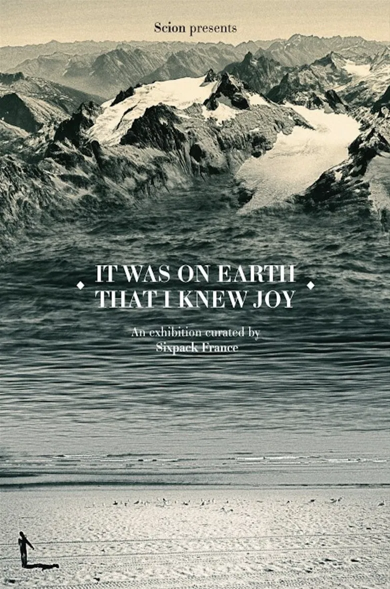 It Was On Earth That I Knew Joy poster background