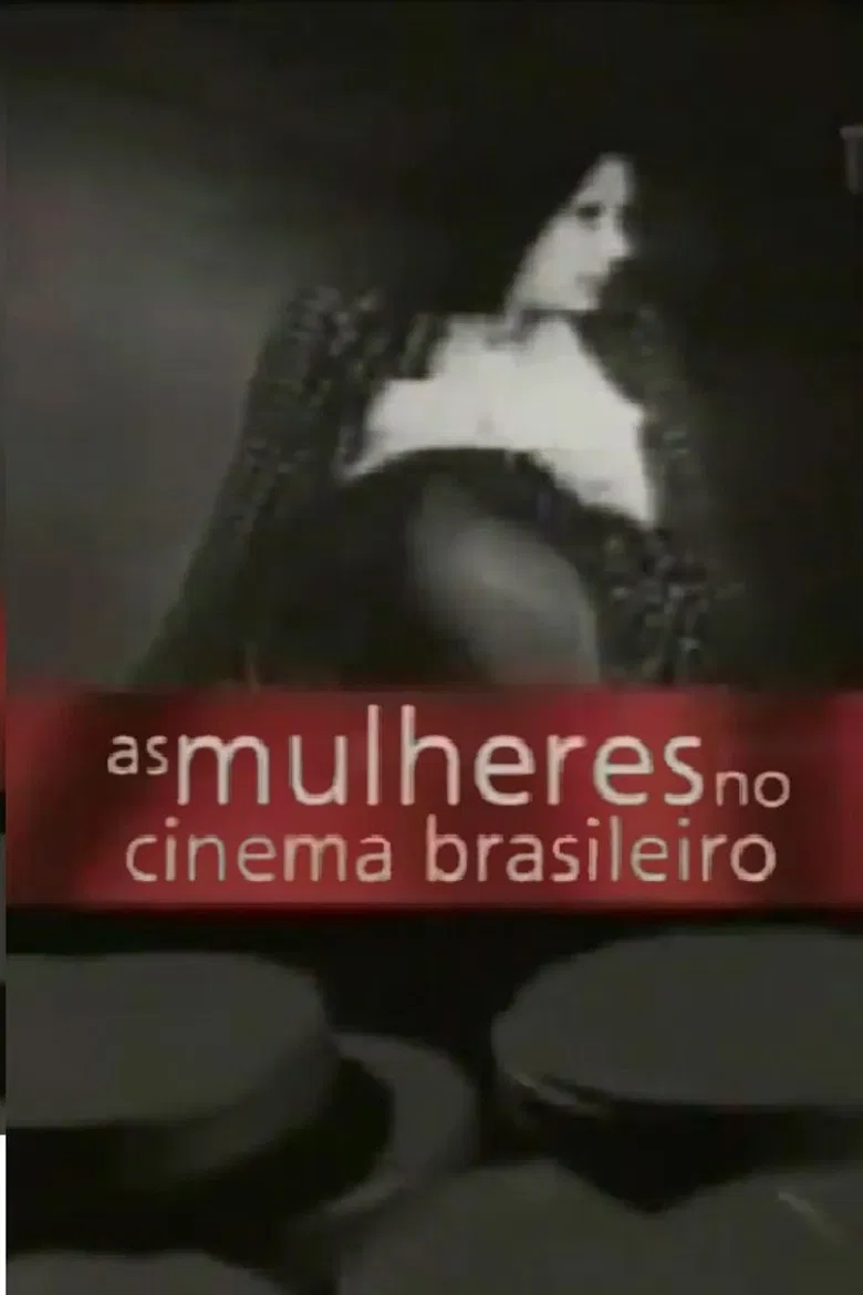 As Mulheres no Cinema Brasileiro poster background