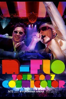 m-flo Tour 2007 COSMICOLOR at Yokohama Arena poster background