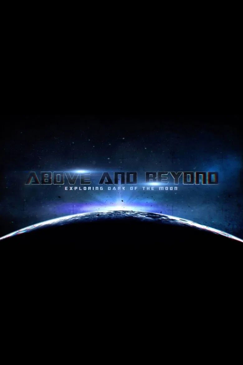 Above and Beyond: Exploring Dark of the Moon poster background