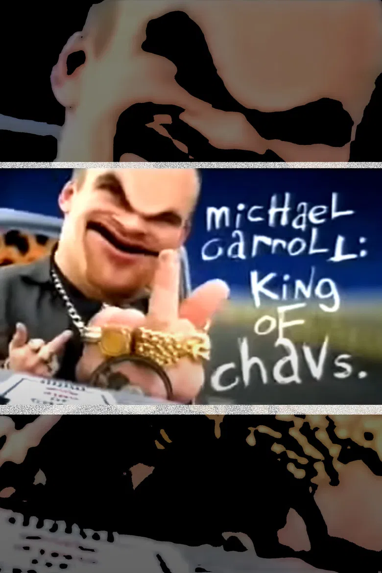 Michael Carroll: King of Chavs poster background