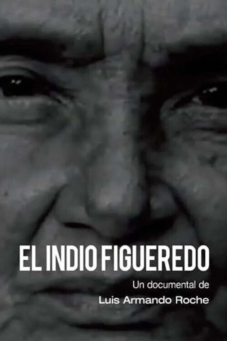 El Indio Figueredo poster background