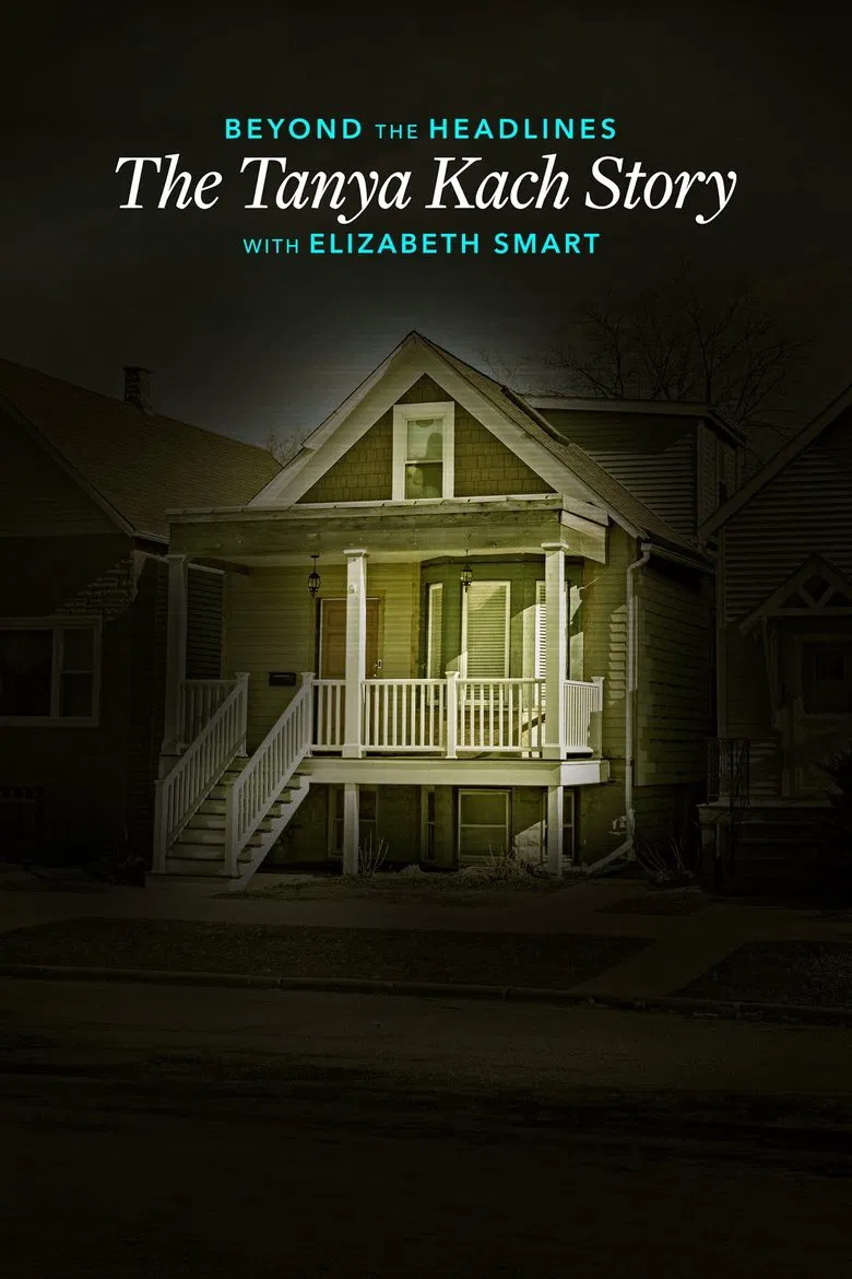 Beyond the Headlines: The Tanya Kach Story with Elizabeth Smart poster background
