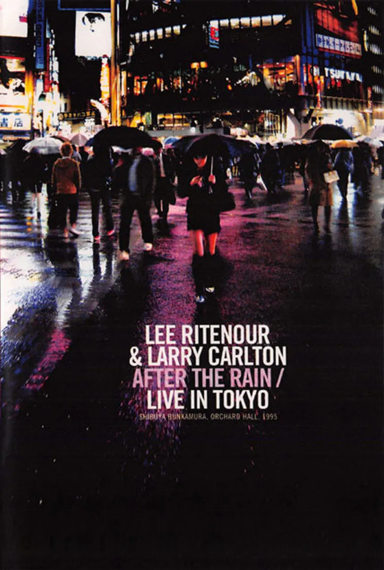 Larry Carlton & Lee Ritenour - After The Rain - Live in Japan 1995 poster background