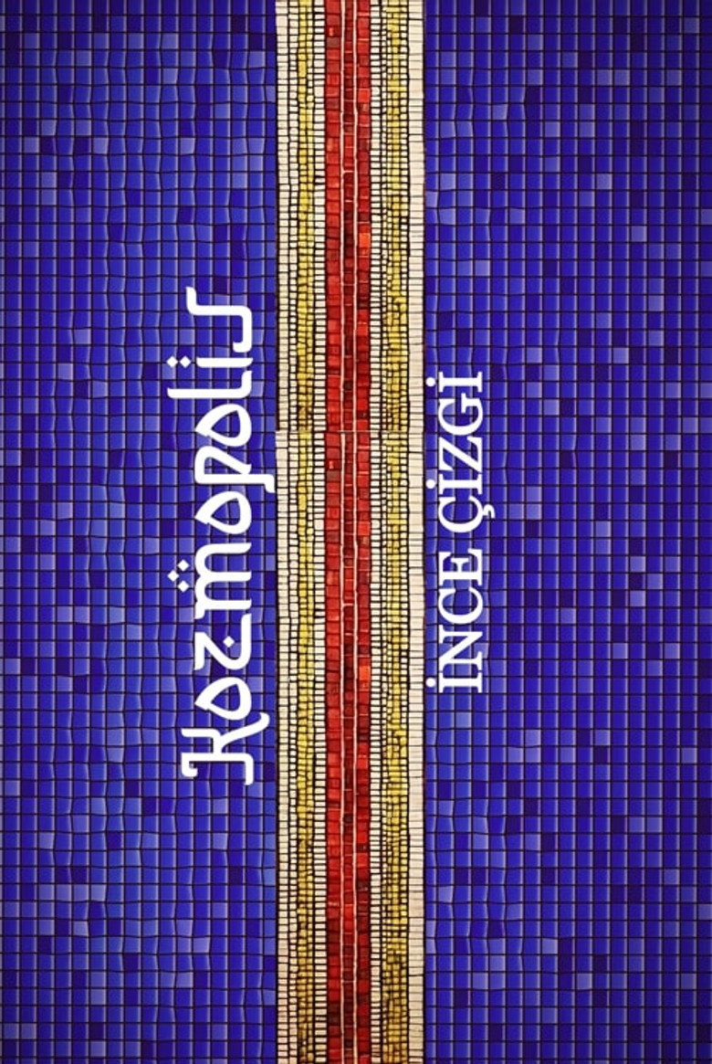 Kozmopolis İnce Çizgi poster background