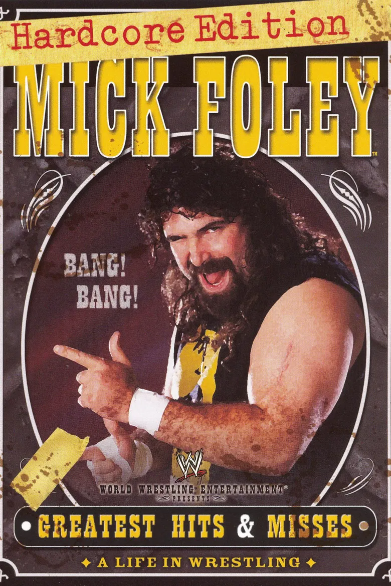 WWE: Mick Foley's Greatest Hits & Misses - A Life in Wrestling poster background