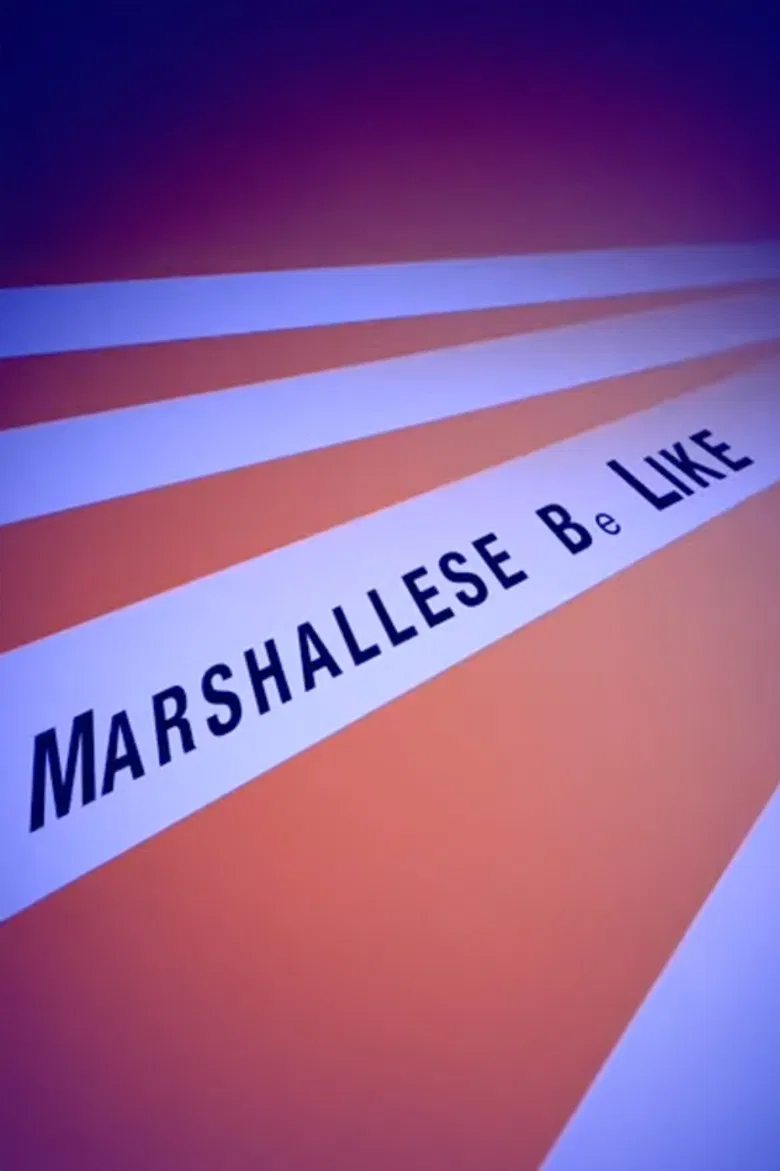 Marshallese Be Like poster background