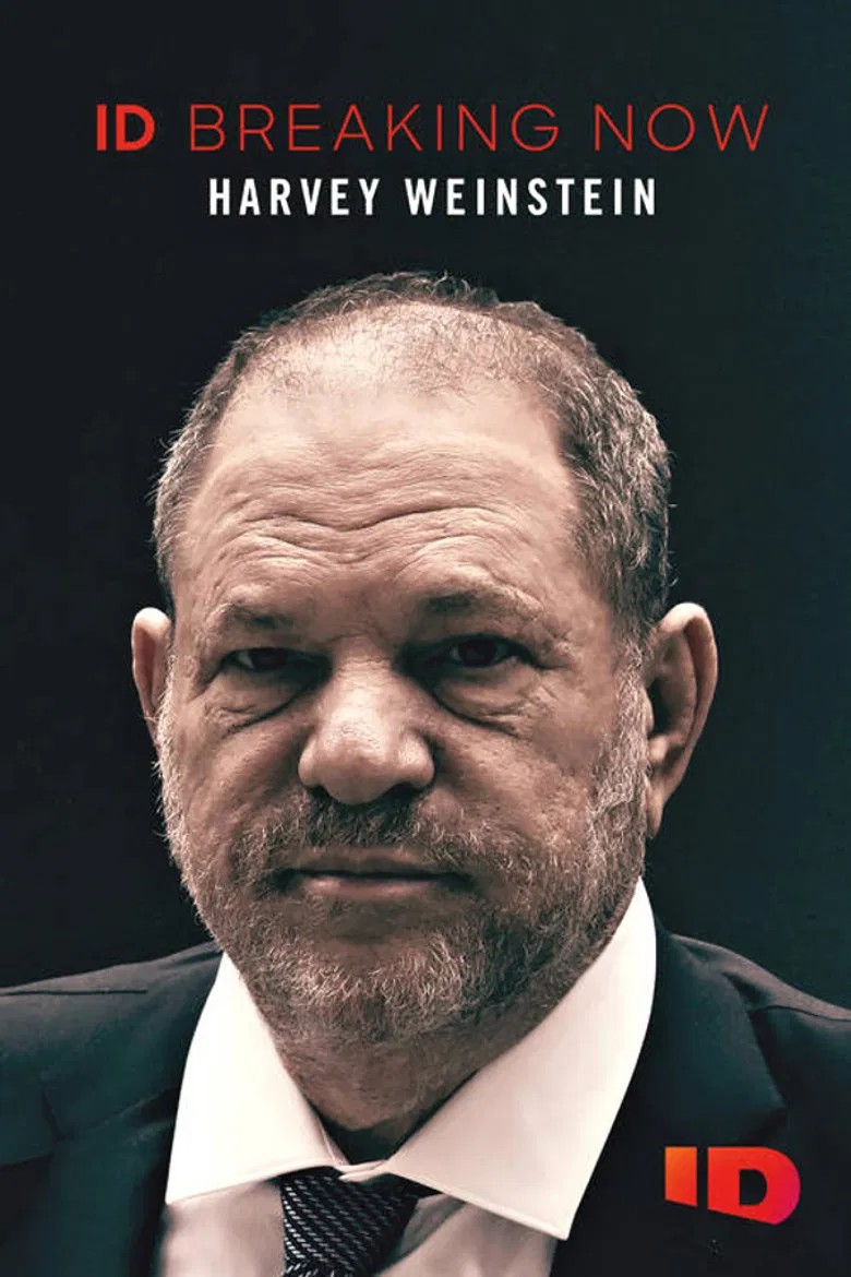 Harvey Weinstein: ID Breaking Now poster background