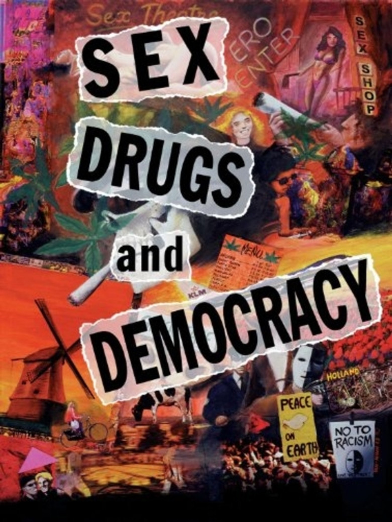Sex, Drugs and Democracy poster background
