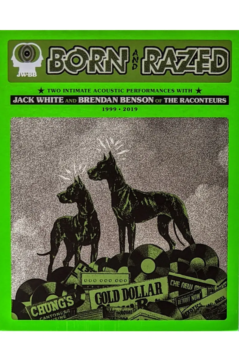 Born and Razed: Two Intimate Acoustic Performances With Jack White and Brendan Benson of the Raconteurs 1999-2019 poster background