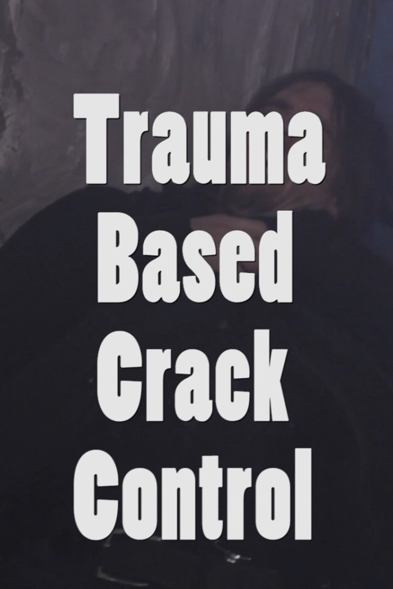 Trauma Based Crack Control poster background