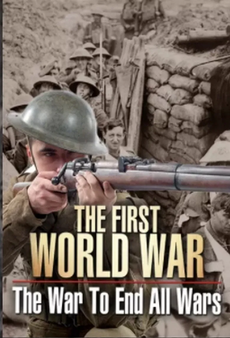 The First World War: The War to End All Wars poster background