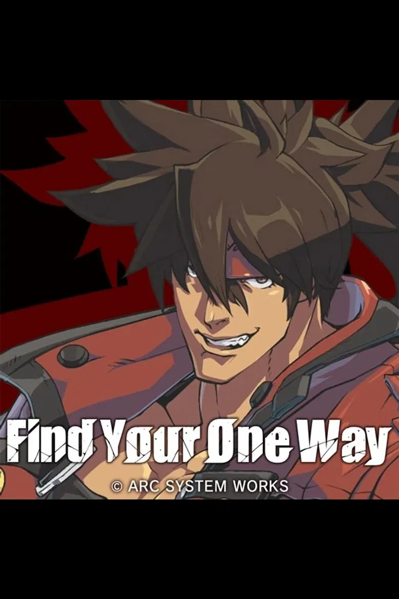 GUILTY GEAR STRIVE: Find Your One Way poster background