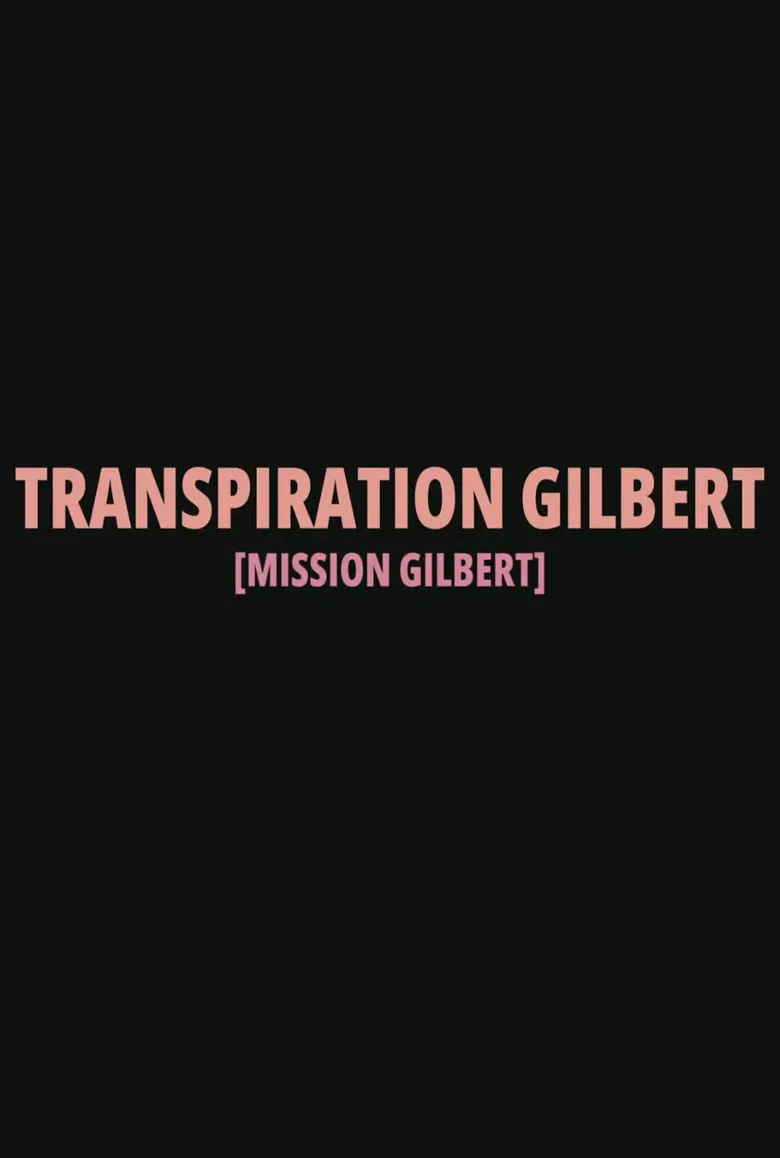 Transpiration Gilbert poster background