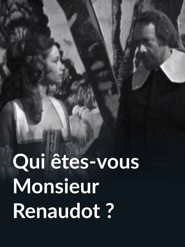 Qui êtes-vous monsieur Renaudot ? poster background