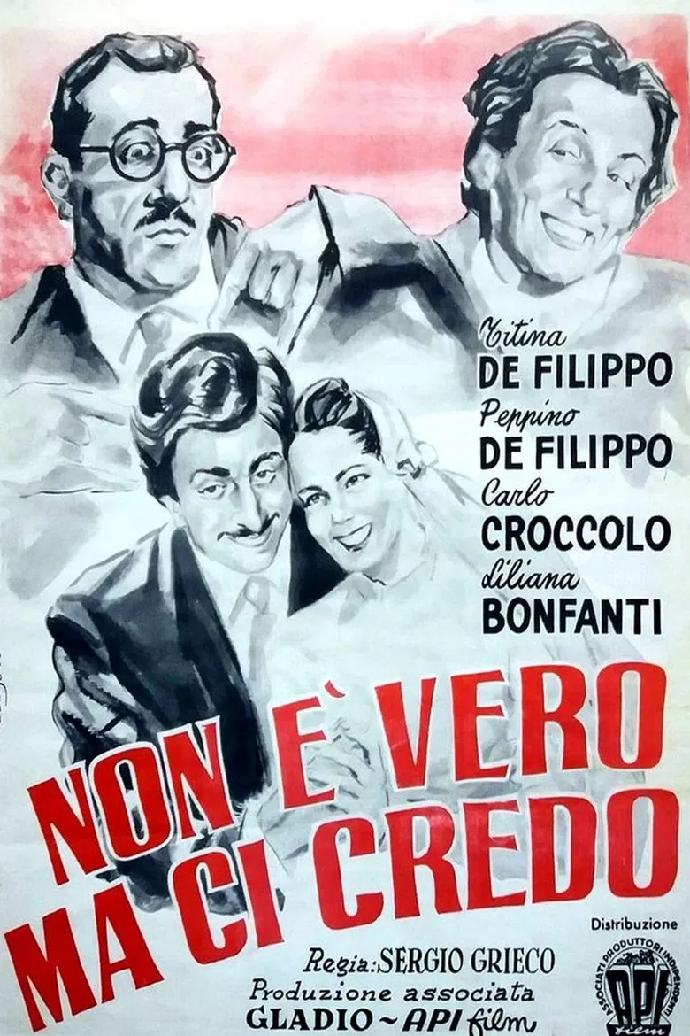 Non è vero... ma ci credo! poster background