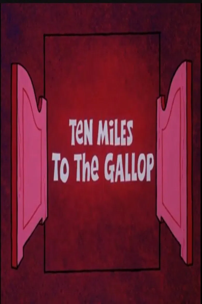 Ten Miles to the Gallop poster background