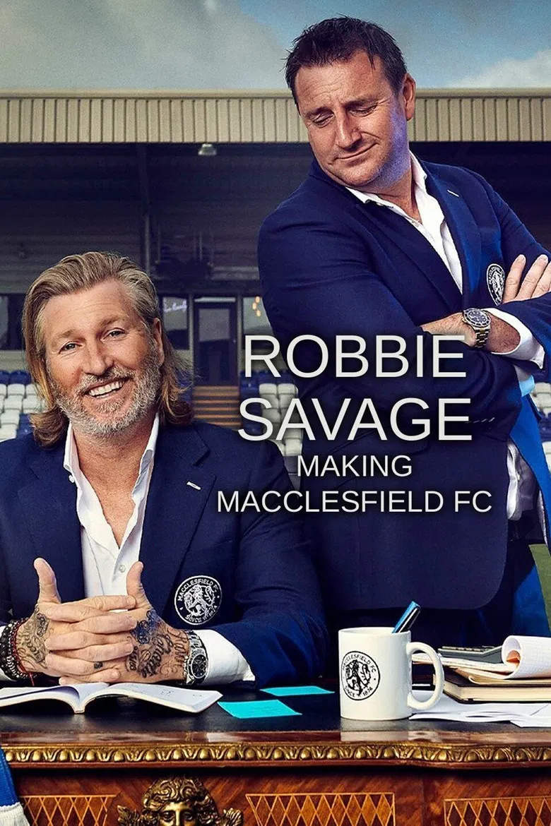 Robbie Savage: Making Macclesfield FC poster background