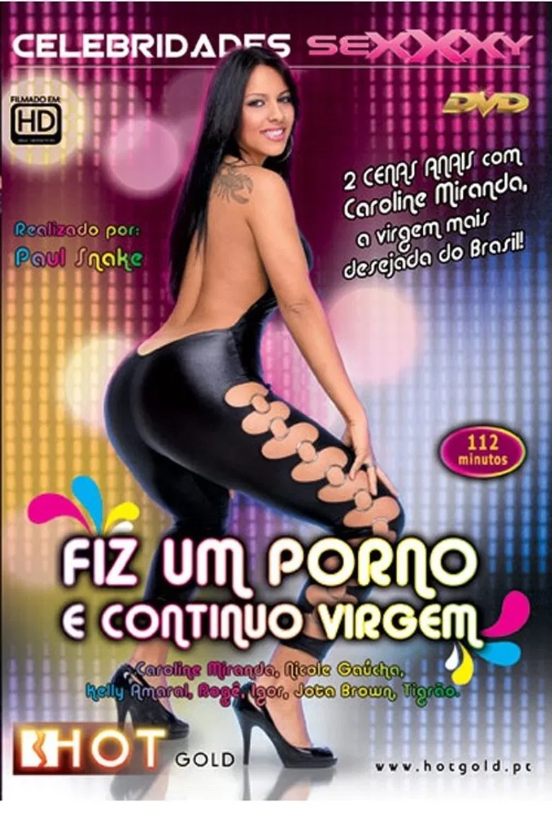 Fiz Pornô... Continuo Virgem poster background