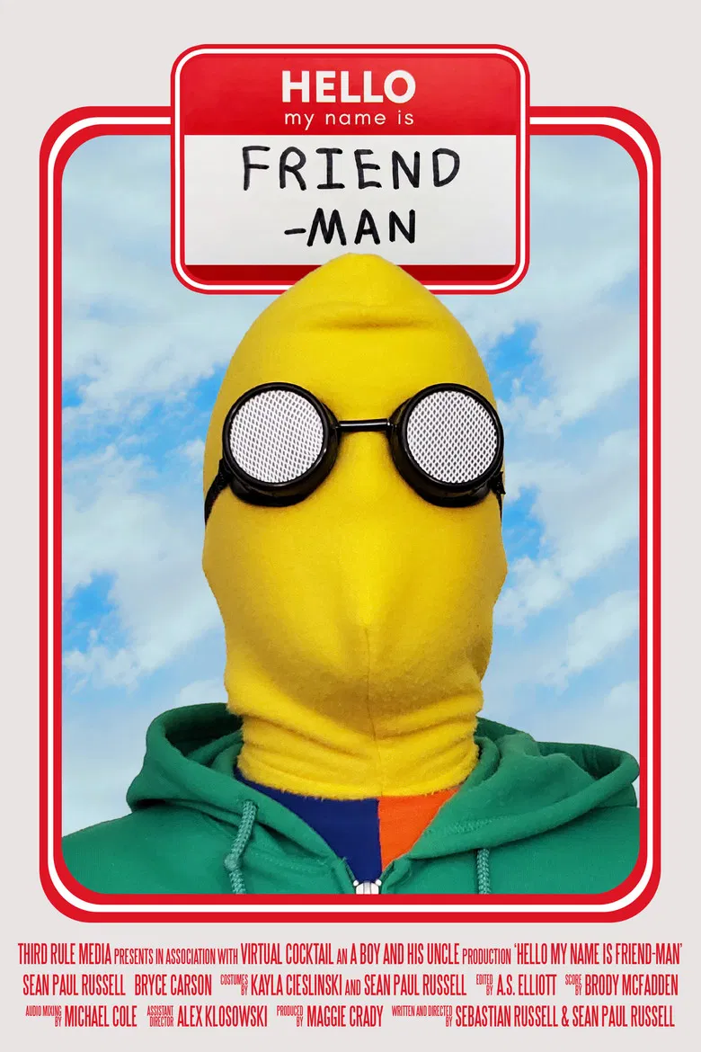 Hello My Name is Friend-Man poster background