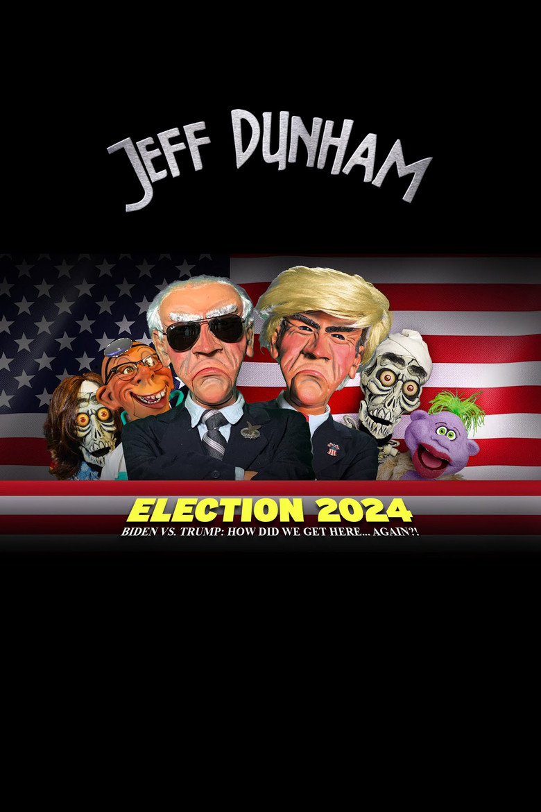 Jeff Dunham - Election 2024 - Biden vs. Trump How Did We Get Here... Again poster background