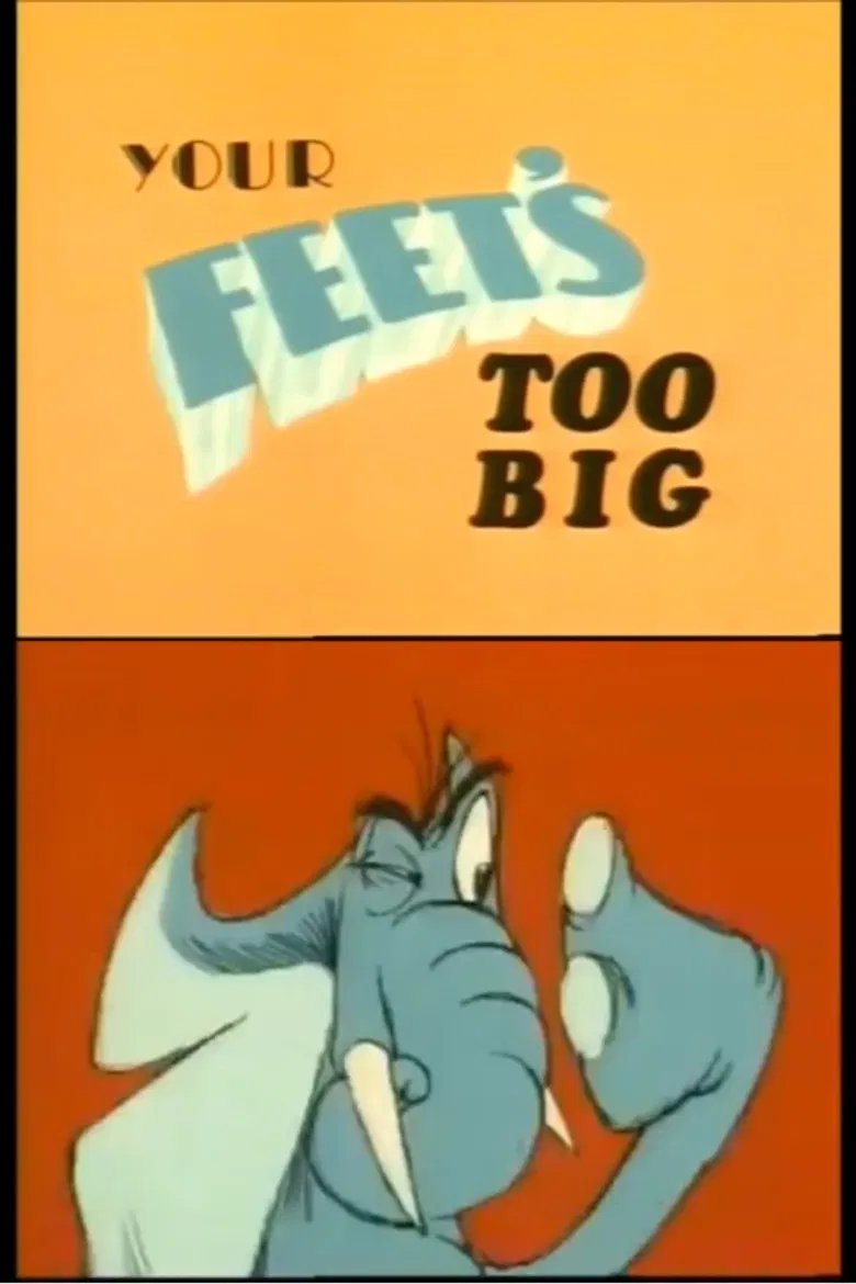 Your Feet's Too Big poster background